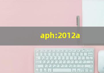 aph:2012a