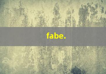 fabe.