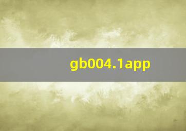 gb004.1app