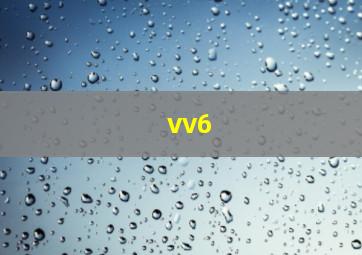 vv6